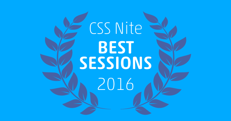 CSS NITE BEST SESSIONS 2016